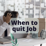 When to quit job